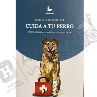 Libro cuida a tu perro Juan Luis de Castelví