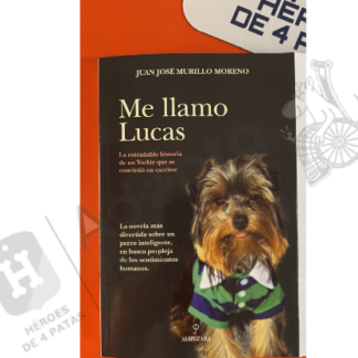 Libro Me llamo Lucas de Juan José Morillo